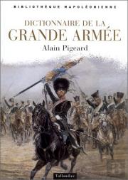 Dictionnaire De La Grande Armee
