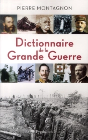 Dictionnaire De La Grande Guerre