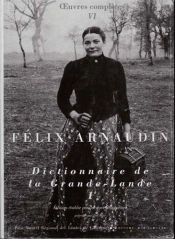 Dictionnaire De La Grande-Lande T.1