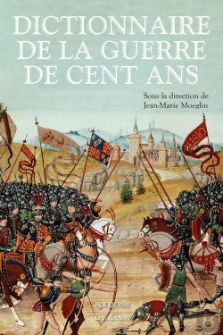 Bertrand.pt - Dictionnaire De La Guerre De Cent Ans