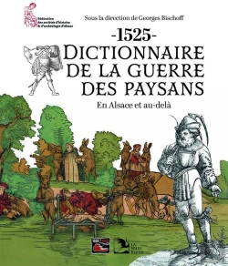 Bertrand.pt - Dictionnaire De La Guerre Des Paysans : 1525, En Alsace Et Au-Delà