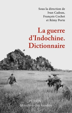 Bertrand.pt - Dictionnaire De La Guerre D'Indochine
