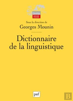 Bertrand.pt - Dictionnaire De La Linguistique (4e Édition)