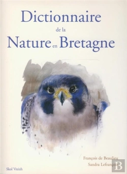 Bertrand.pt - Dictionnaire De La Nature En Bretagne