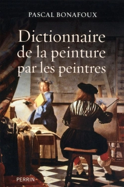 Bertrand.pt - Dictionnaire De La Peinture Par Les Peintres