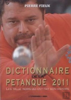 Bertrand.pt - Dictionnaire De La Petanque 2011