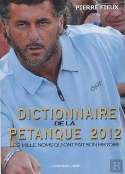 Bertrand.pt - Dictionnaire De La Petanque 2012