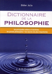 Dictionnaire De La Philosophie - Nouvelle Edition