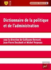 Dictionnaire De La Politique Et De L'Administration