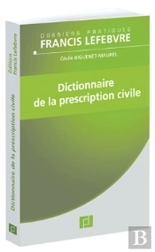 Dictionnaire De La Prescription Civile