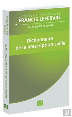 Bertrand.pt - Dictionnaire De La Prescription Civile