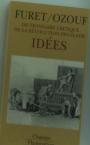 Dictionnaire De La Révolution Française T.4 ; Idées