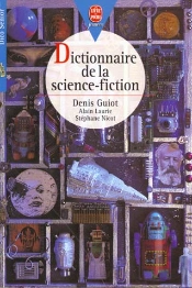 Dictionnaire De La Science-Fiction