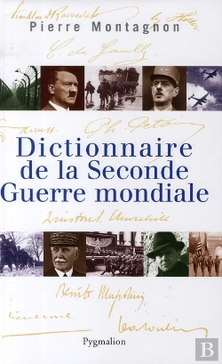 Bertrand.pt - Dictionnaire De La Seconde Guerre Mondiale