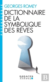 Dictionnaire De La Symbolique Des Rêves