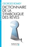 Dictionnaire De La Symbolique Des Rêves