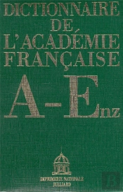 Dictionnaire De L'Academie Francaise T.1
