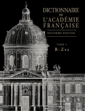 Dictionnaire De L'Académie Française Tome 4 : R-Zzz (9e Édition)