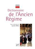 Dictionnaire De L'Ancien Régime (3e Édition)