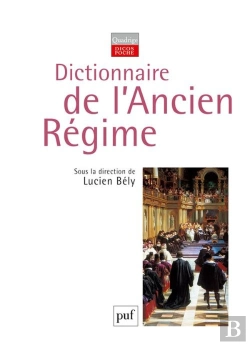 Bertrand.pt - Dictionnaire De L'Ancien Régime (3e Édition)