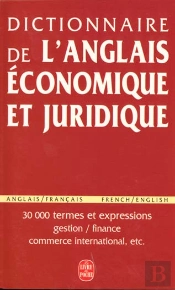 Dictionnaire De L'Anglais Economique Et Juridique