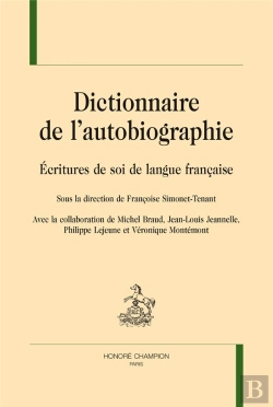 Bertrand.pt - Dictionnaire De L'Autobiographie ; Écritures De Soi De Langue Française