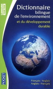 Dictionnaire De L'Environnement Et Du Dévéloppement Durable