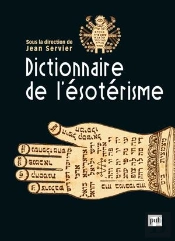 Dictionnaire De L'Ésotérisme (2e Édition)
