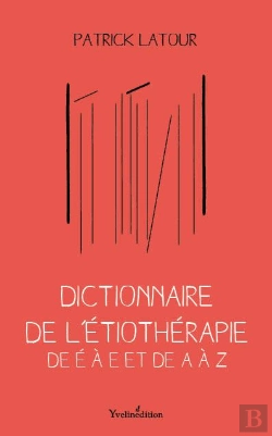 Bertrand.pt - Dictionnaire De L'Etiotherapie