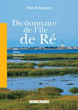 Bertrand.pt - Dictionnaire De L'Ile De Re