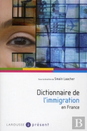 Dictionnaire De L'Immigration