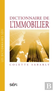 Dictionnaire De L'Immobilier