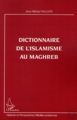 Bertrand.pt - Dictionnaire De L'Islamisme Au Maghreb