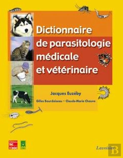Bertrand.pt - Dictionnaire De Parasitologie Medicale Et Veterinaire