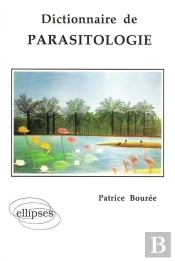 Dictionnaire De Parasitologie