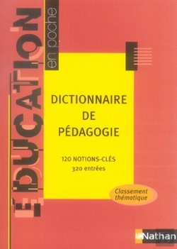 Bertrand.pt - Dictionnaire De Pédagogie ; 120 Notions-Clés, 320 Entrees