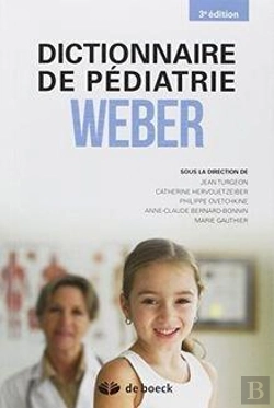 Bertrand.pt - Dictionnaire De Pédiatrie Weber