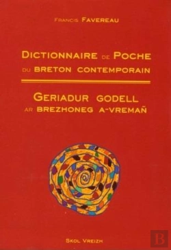 Bertrand.pt - Dictionnaire De Poche Du Breton Contemporain / Geriadur Godell Ar Brezhoneg A-Vreman