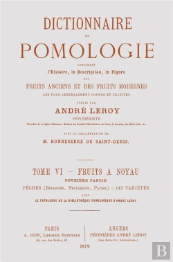 Bertrand.pt - Dictionnaire De Pomologie Tome 6 ; Fruits À Noyau Tome 2 ; Pêches