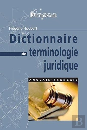 Dictionnaire De Terminologie Juridique Anglais - Francais