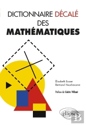 Dictionnaire Décalé Des Mathématiques
