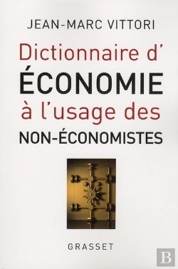 Bertrand.pt - Dictionnaire D'Économie À L'Usage Des Non-Économistes
