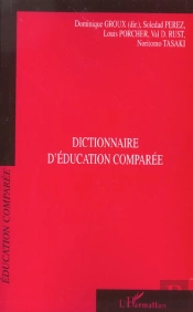 Dictionnaire D'Éducation Comparée
