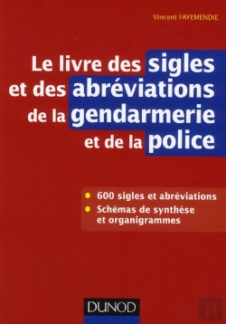 Bertrand.pt - Dictionnaire Des Abréviations De La Gendarmerie Et De La Police (De A À Z)