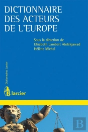 Dictionnaire Des Acteurs De L'Europe