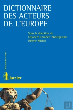Bertrand.pt - Dictionnaire Des Acteurs De L'Europe