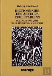 Dictionnaire Des Auteurs Proletariens