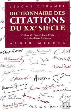 Bertrand.pt - Dictionnaire Des Citations Du Xxe Siècle