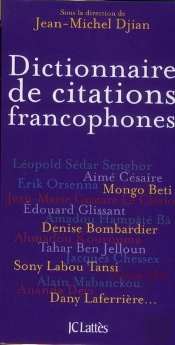 Dictionnaire Des Citations Francophones