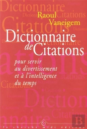 Dictionnaire Des Citations : Pour Servir Au Divertissement